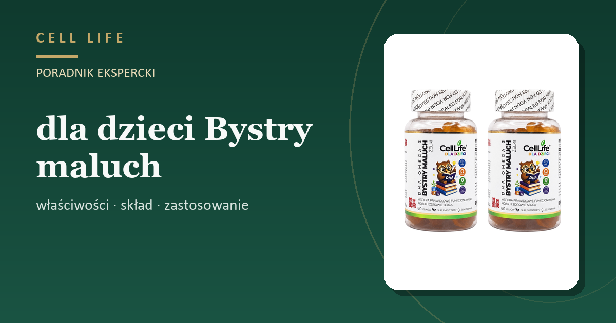 dla dzieci Bystry maluch — właściwości, skład i zastosowanie