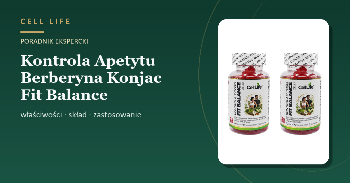 Kontrola Apetytu Berberyna Konjac Fit Balance — właściwości, skład i zastosowanie